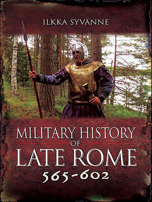 cover image of Military History of Late Rome 565–602